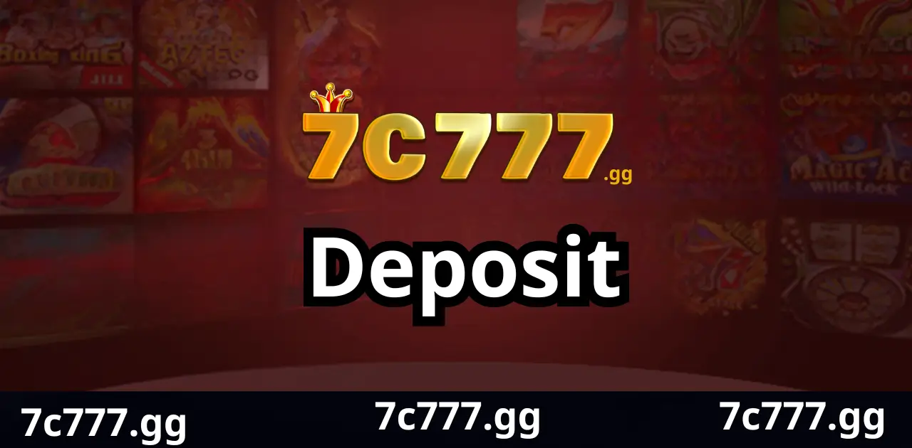 7C777 Deposit 1 Deposit 7c777